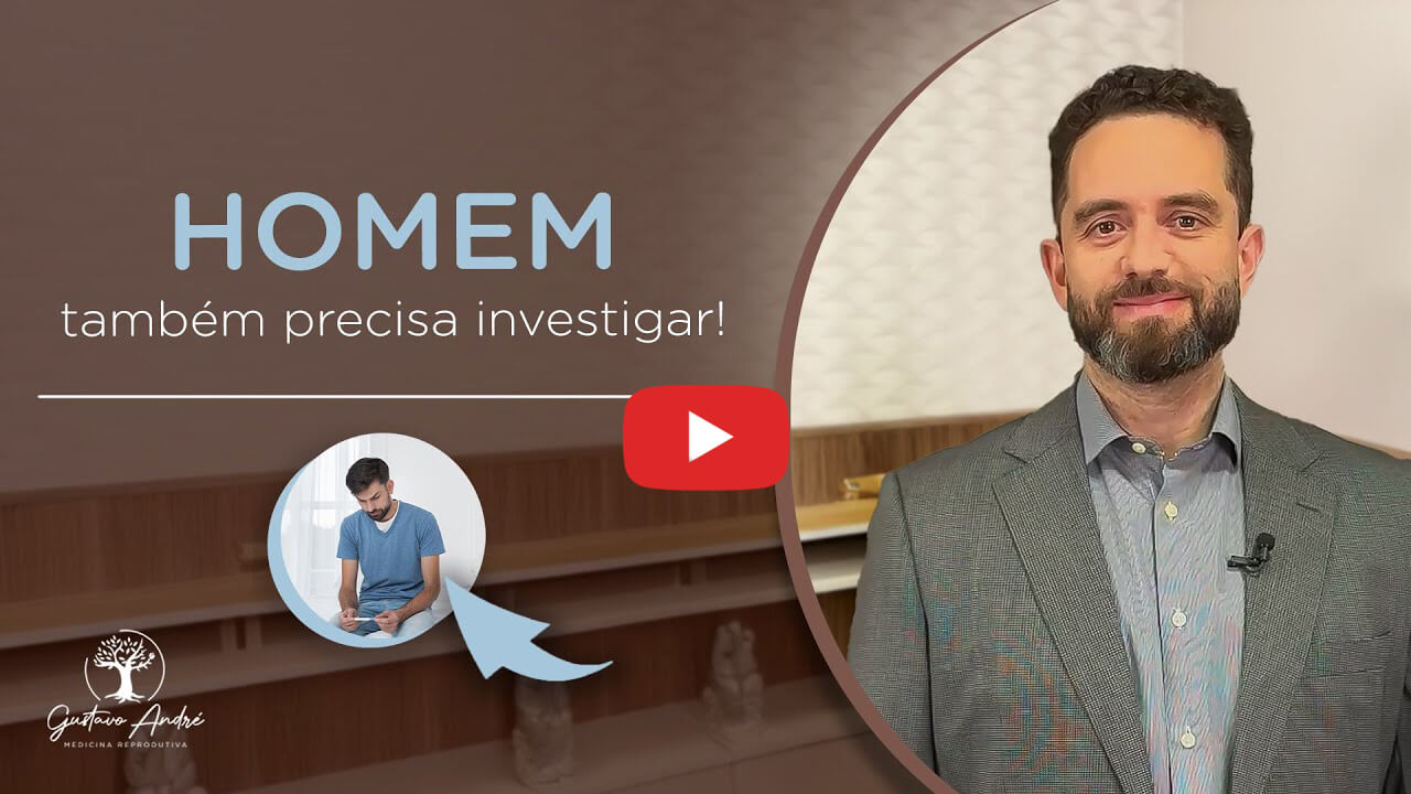 Homem também precisa investigar! - Dr. Gustavo André